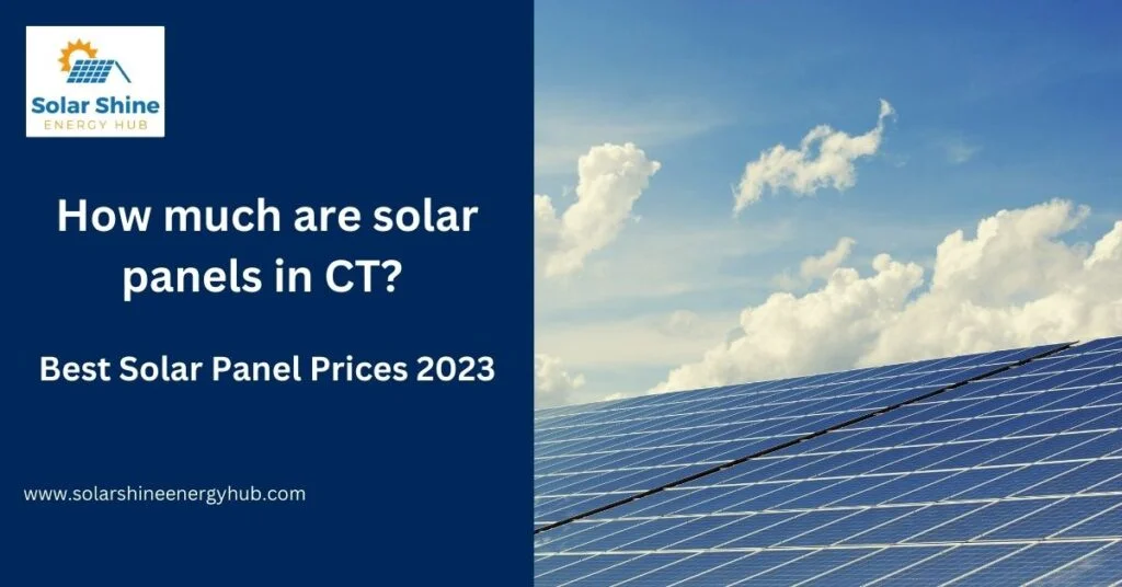 How much are solar panels in CT