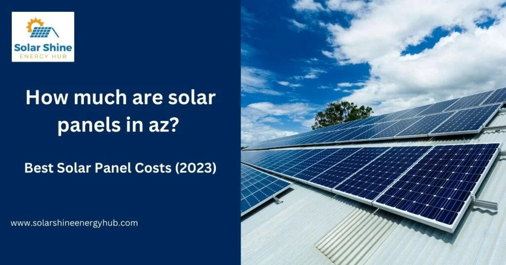 How much are solar panels in az?