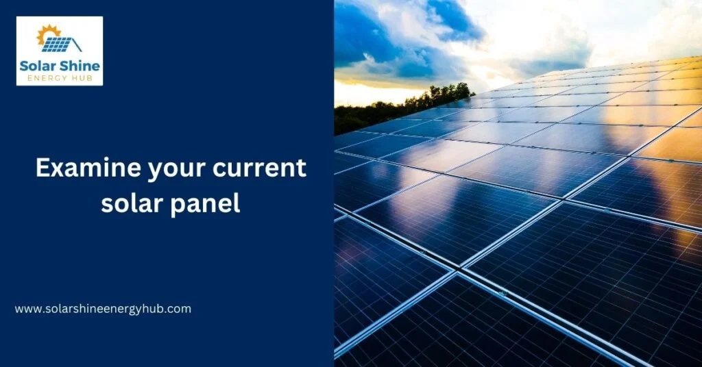 Examine your current solar panel
