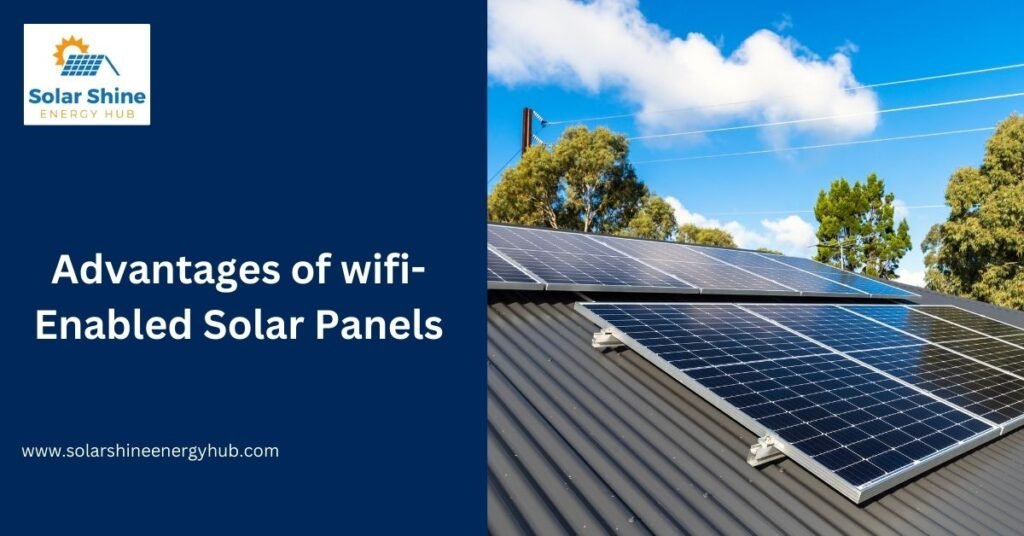 Advantages of wifi-enabled Solar Panels