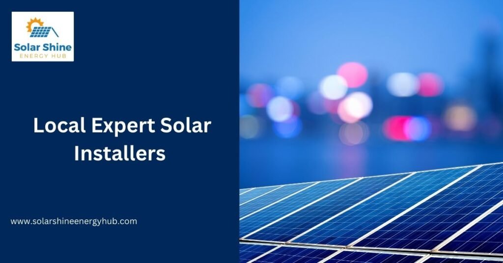 Local Expert Solar Installers