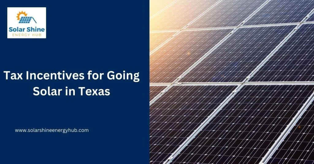 Tax Incentives for Going Solar in Texas
