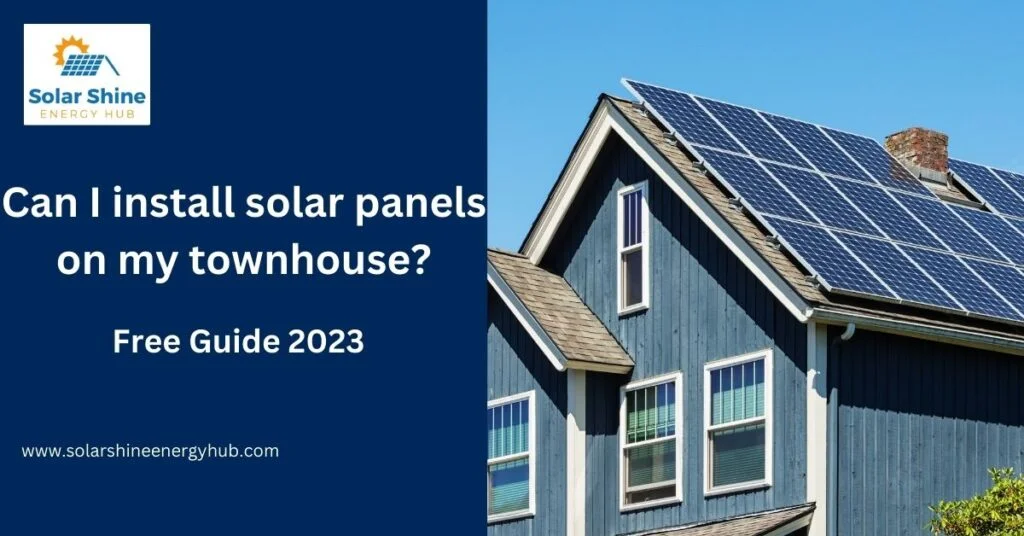 Can I install solar panels on my townhouse
