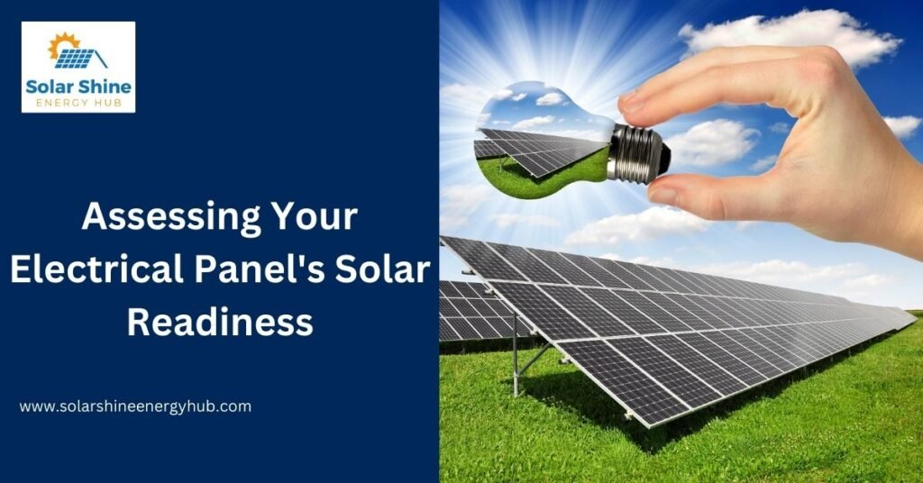 Assessing Your Electrical Panel's Solar Readiness