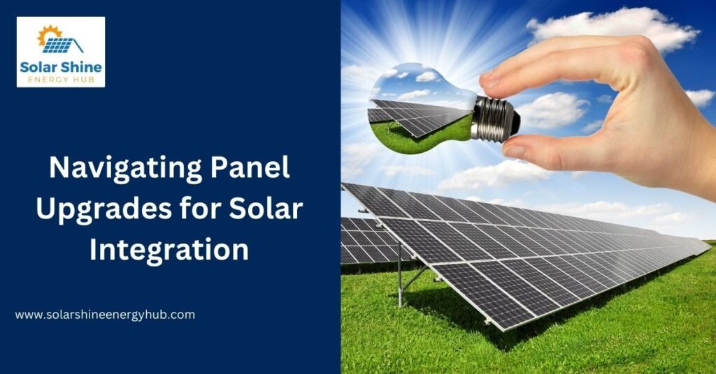 Navigating Panel Upgrades for Solar Integration