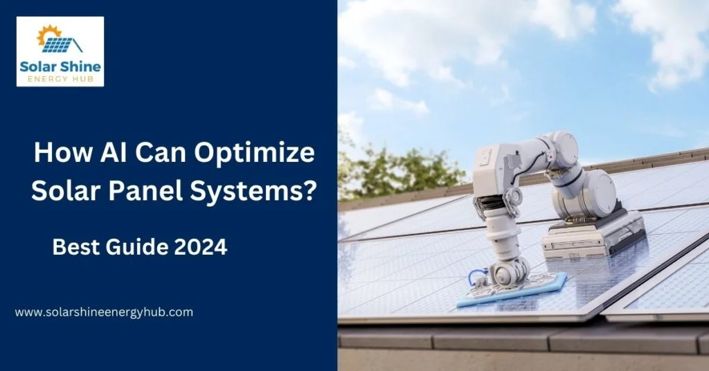 How AI Can Optimize Solar Panel Systems