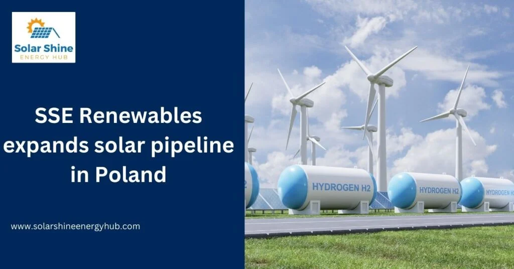 SSE Renewables expands solar pipeline in Poland