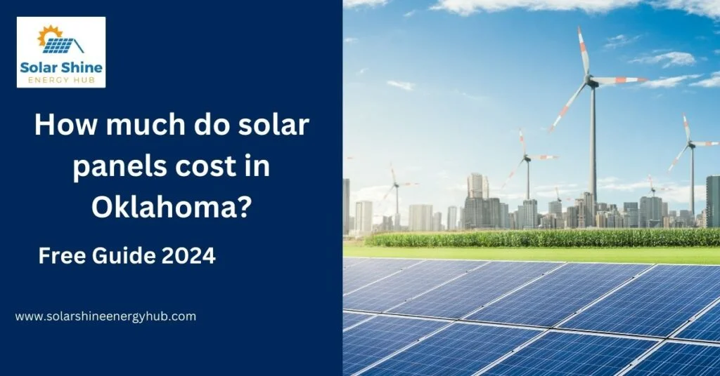 How much do solar panels cost in Oklahoma